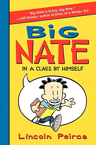 Big Nate: In A Class By Himself